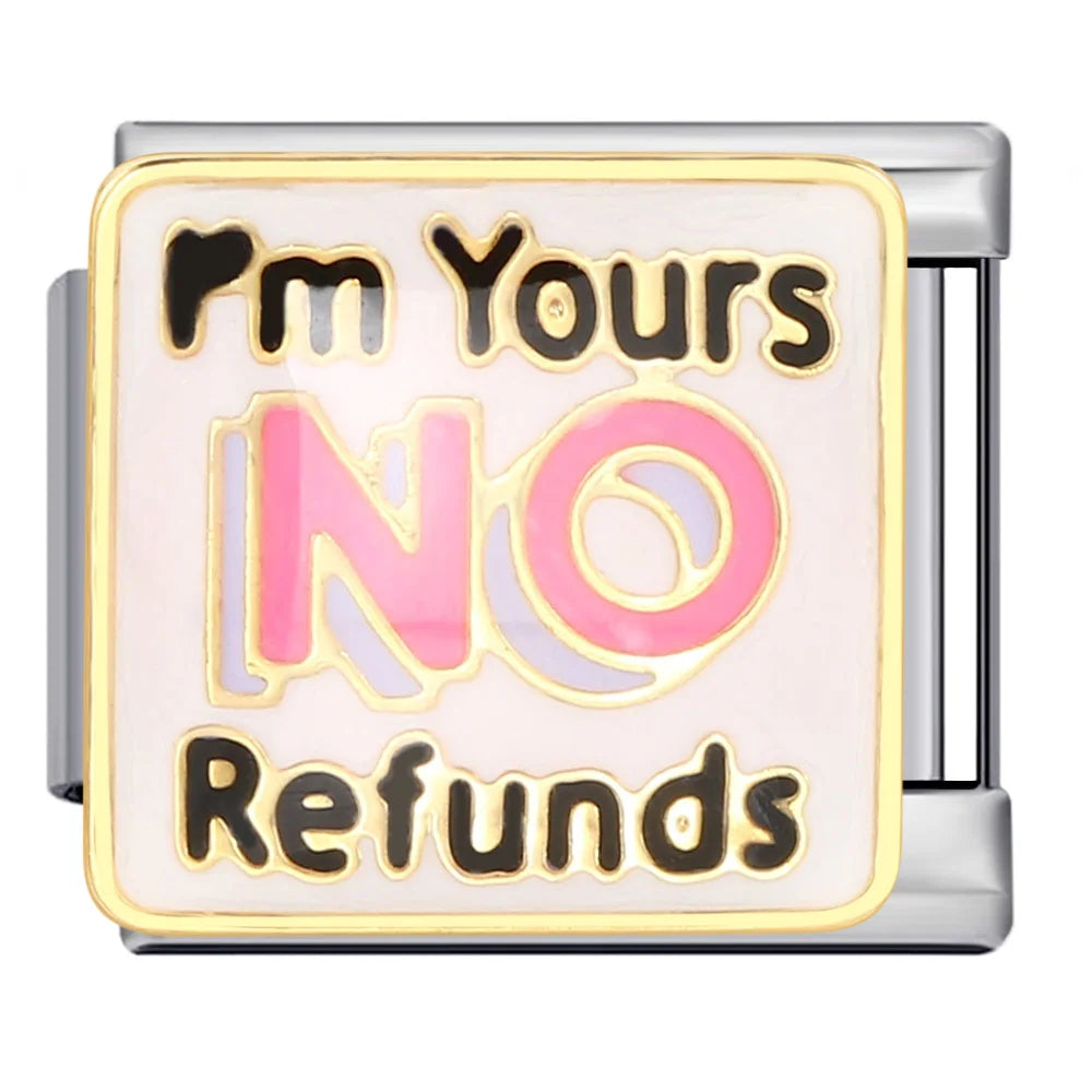 Silber-Charm Liebes Spruch I'm Yours NO Refunds