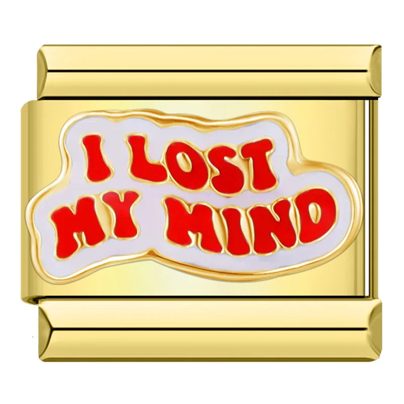 Gold-Charm Spruch I LOST MY MIND
