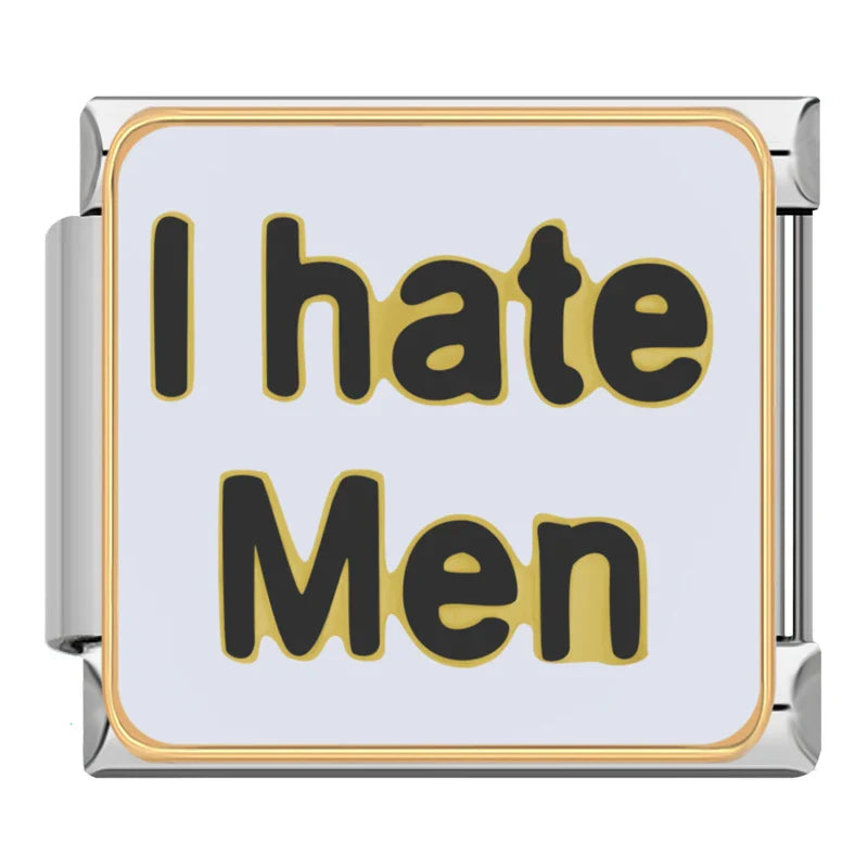 Silber-Charm Spruch I hate Men