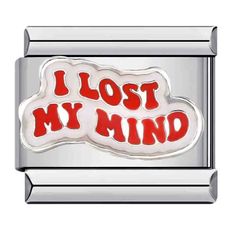 Silber-Charm Spruch I LOST MY MIND